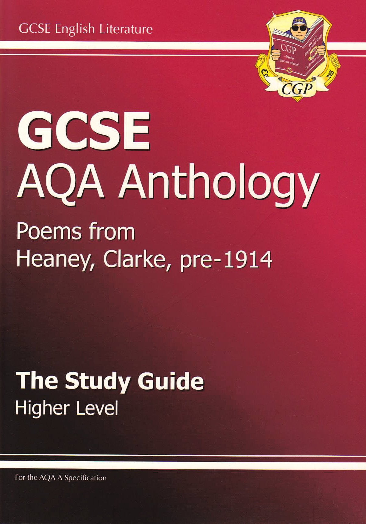 GCSE Eng Lit AQA Anthology Heaney, Clarke & Pre 1914 Poetry Study Guide - High: Poems from Heaney, Clarke, Pre 1914 Education & Training