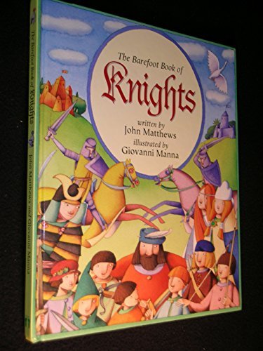 The Barefoot Book of Knights Fairy Tales & Legends