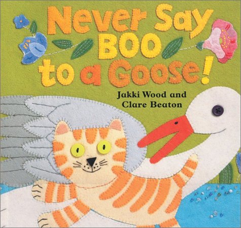 Never Say Boo to a Goose! Non-fiction