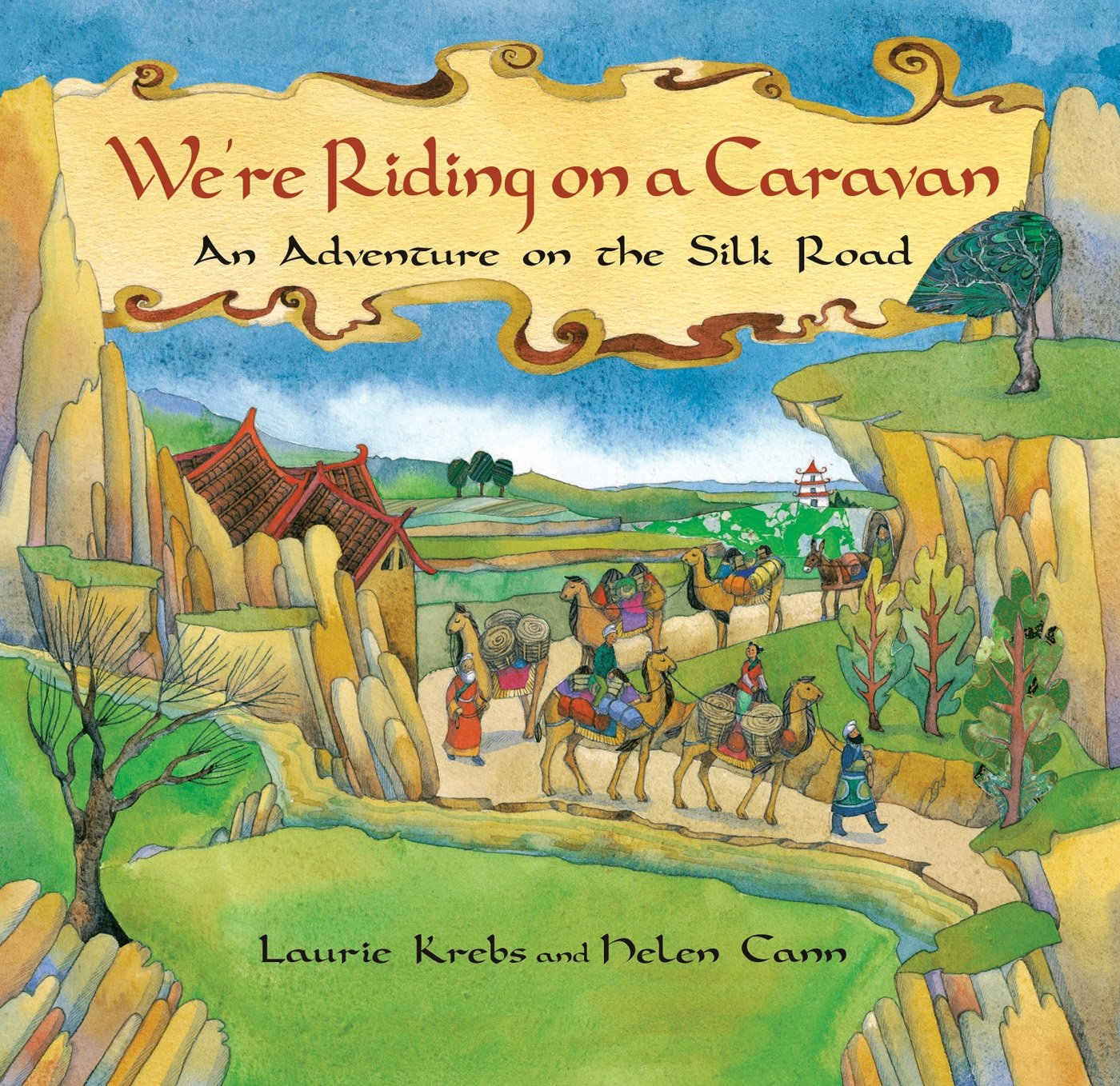 We're Riding on a Caravan: An Adventure on the Silk Road book