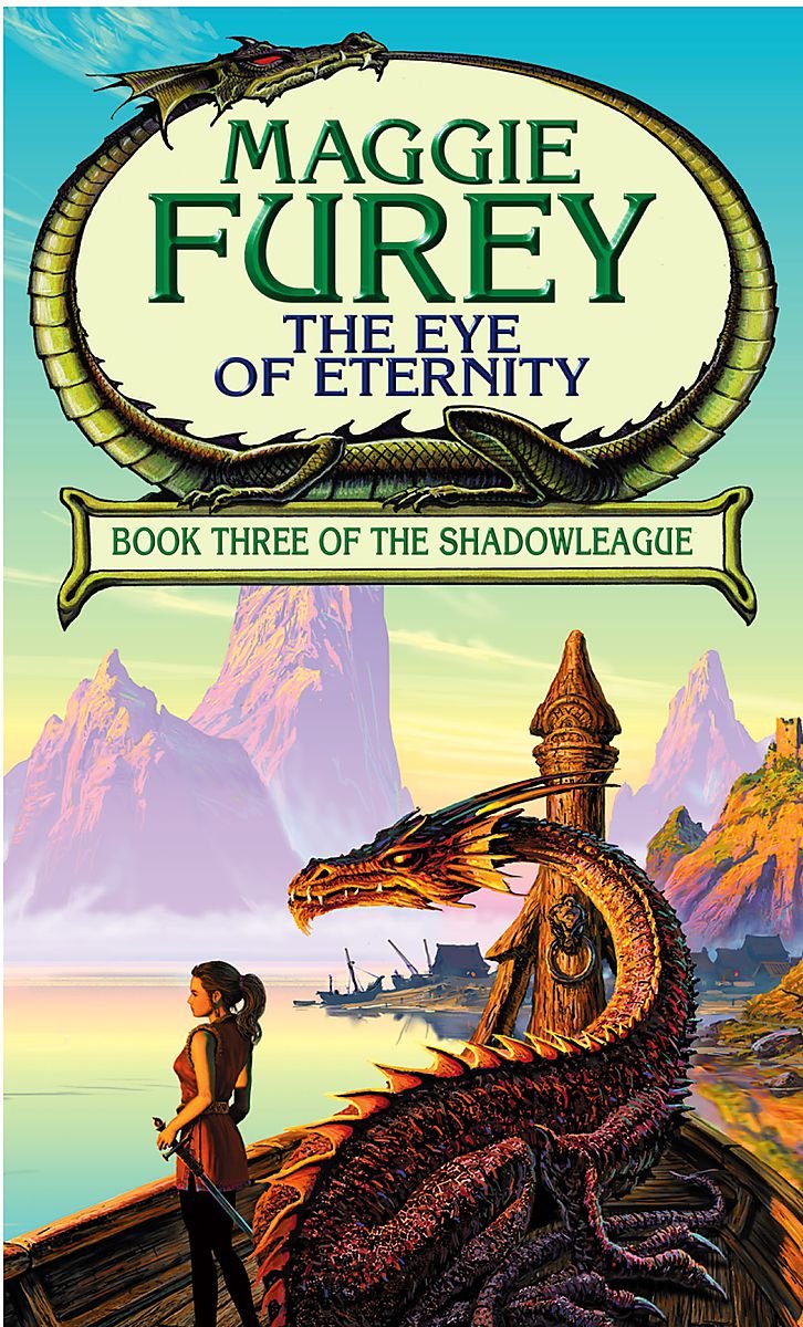 The Eye Of Eternity: Book Three of the Shadowleague book