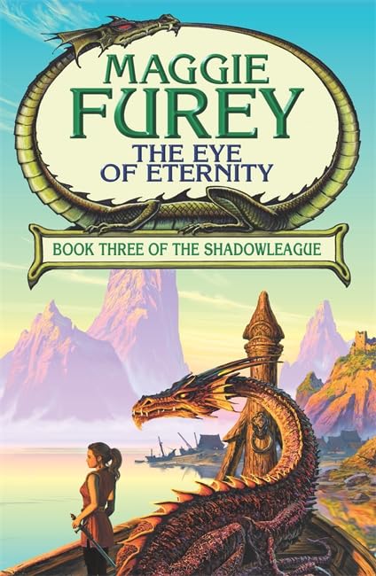 The Eye Of Eternity: Book Three of the Shadowleague Fantasy & Sci-Fi