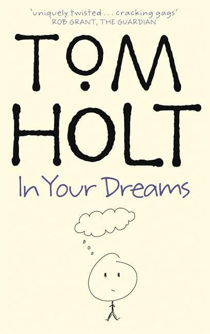 In Your Dreams Humour & Satire