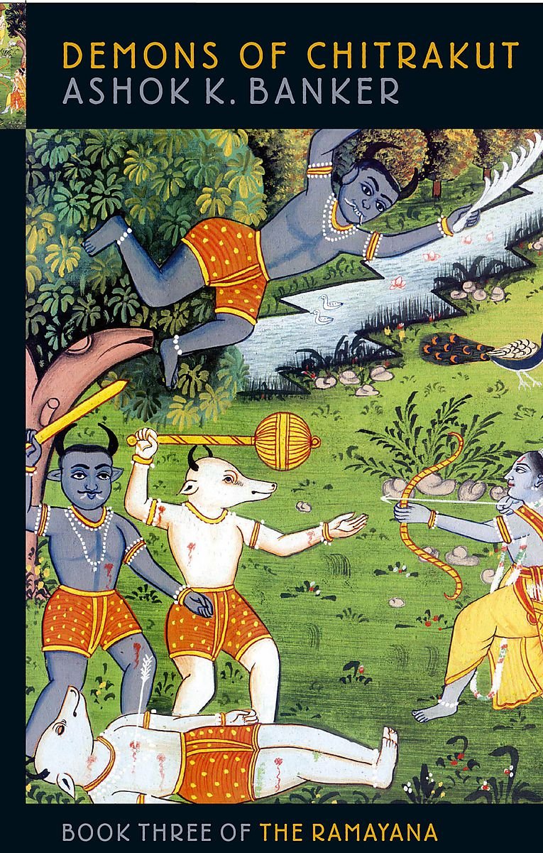 Demons Of Chitrakut: Book Three of the Ramayana (Ramayana Series, Band 3) Fantasy & Sci-Fi