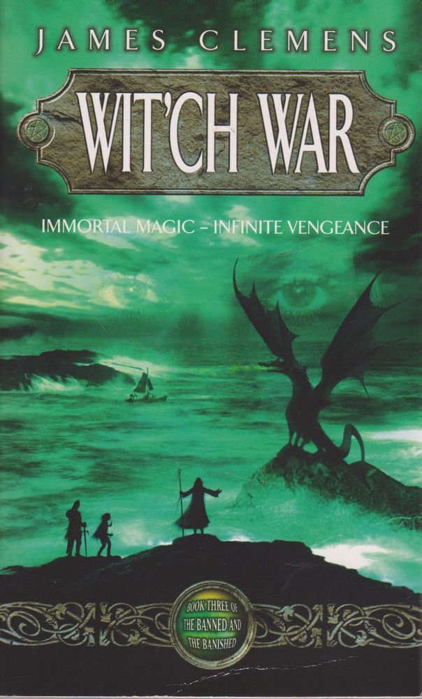 Wit'ch War: The Banned and the Banished Book Three Fantasy & Sci-Fi