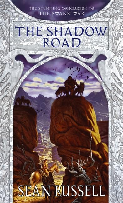 The Shadow Road: Book Three in the Swans' War Trilogy Fantasy & Sci-Fi