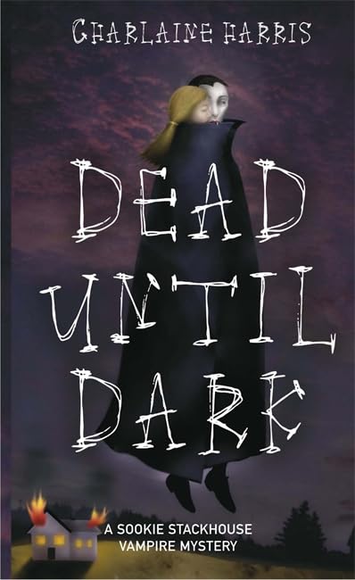 Dead Until Dark: A Sookie Stackhouse Vampire Mystery Crime & Thrillers