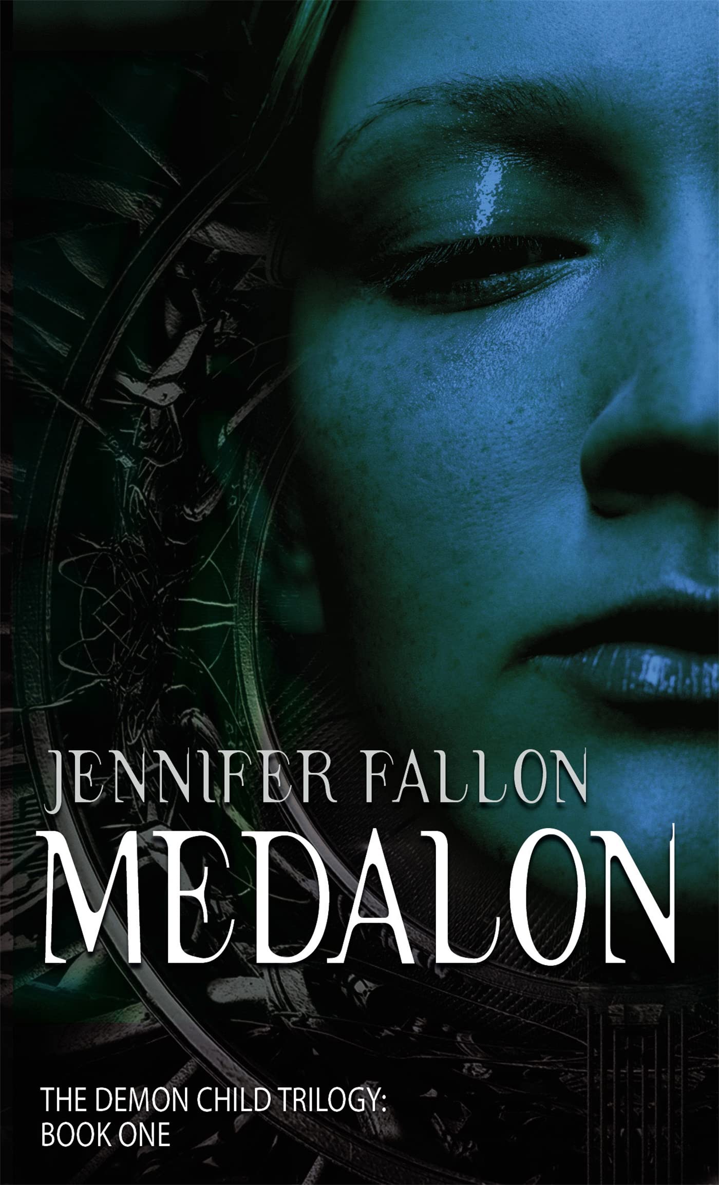 Medalon: Book One of the Demon Child Trilogy Contemporary literature