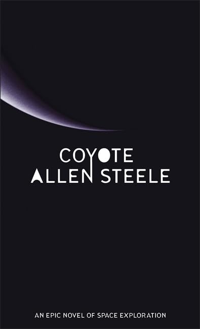 Coyote: The Coyote Series: Book One Fantasy & Sci-Fi