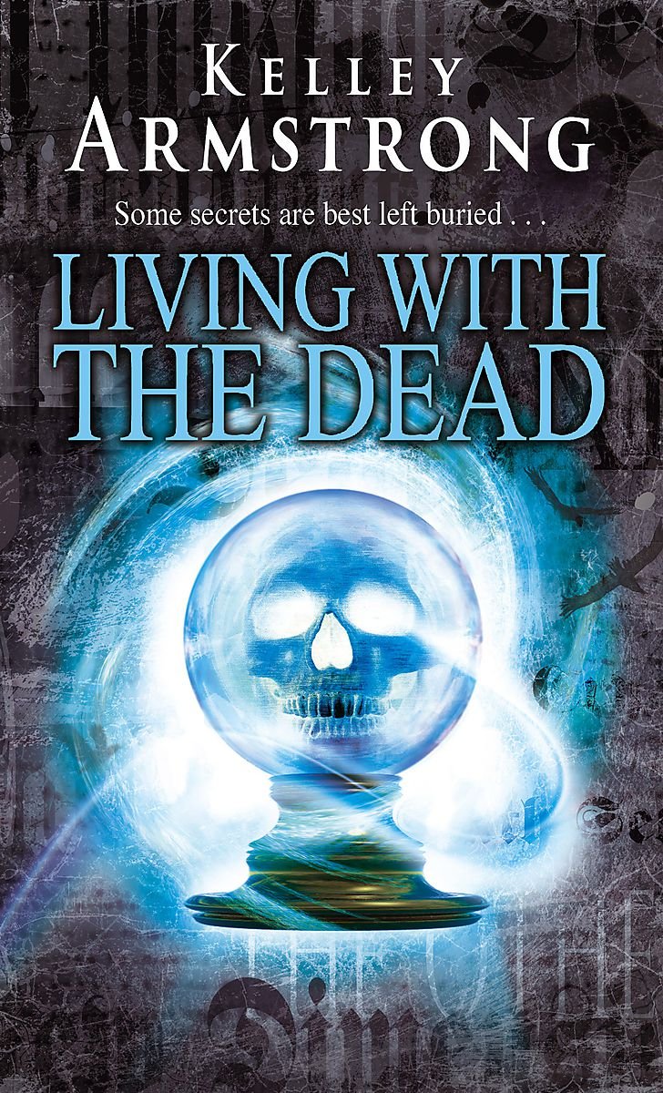 Living With The Dead: Book 9 in the Women of the Otherworld Series Contemporary literature