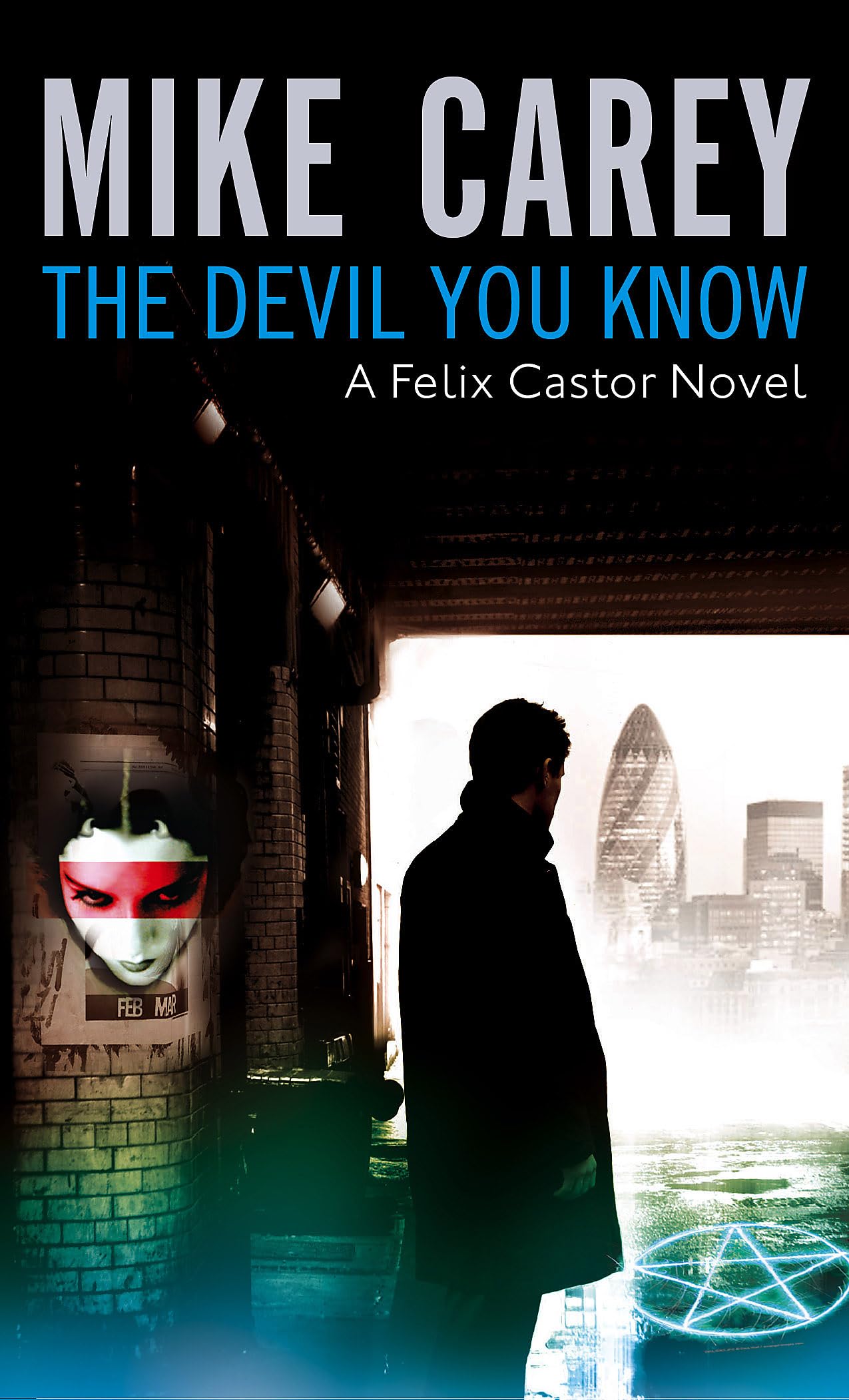 The Devil You Know: A Felix Castor Novel, vol 1 Horror & Mystery
