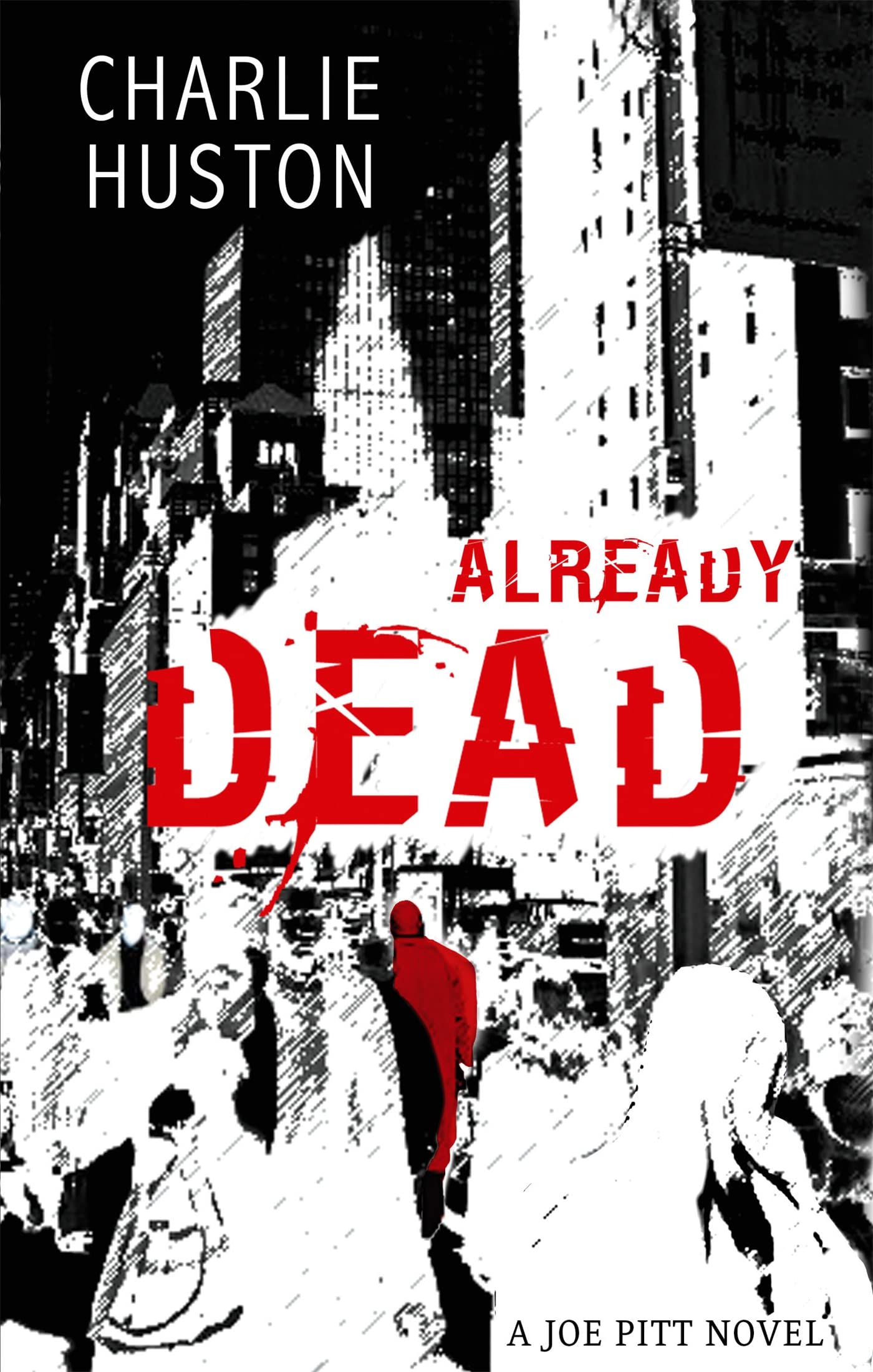 Already Dead: A Joe Pitt Novel, book 1 Contemporary literature