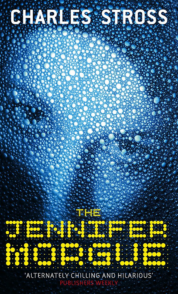 The Jennifer Morgue: Book 2 in The Laundry Files Contemporary literature