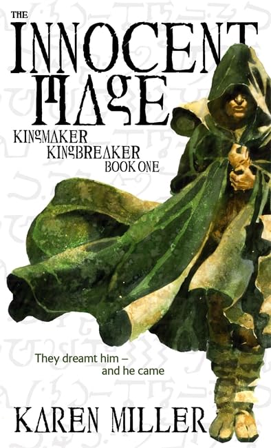 The Innocent Mage: Kingmaker, Kingbreaker Book 1 Fantasy & Sci-Fi