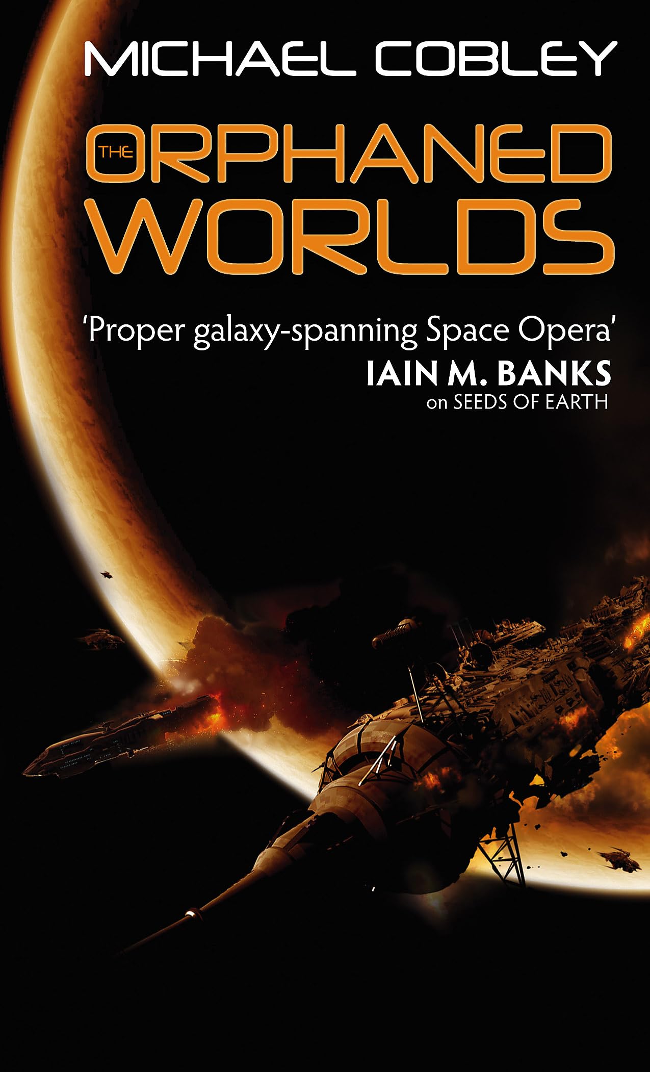 The Orphaned Worlds: Book Two of Humanity's Fire Contemporary literature