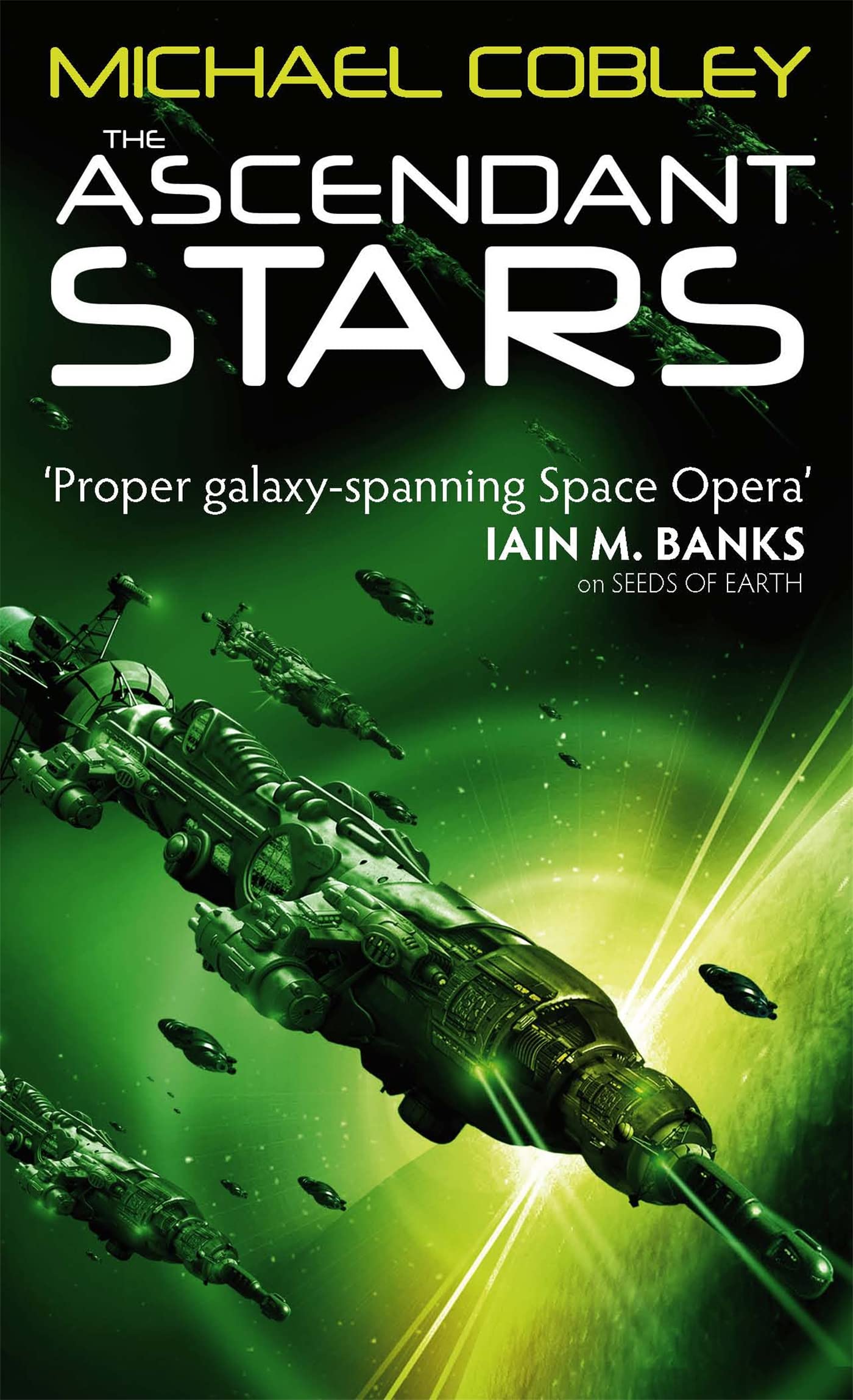 The Ascendant Stars: Book Three of Humanity's Fire book
