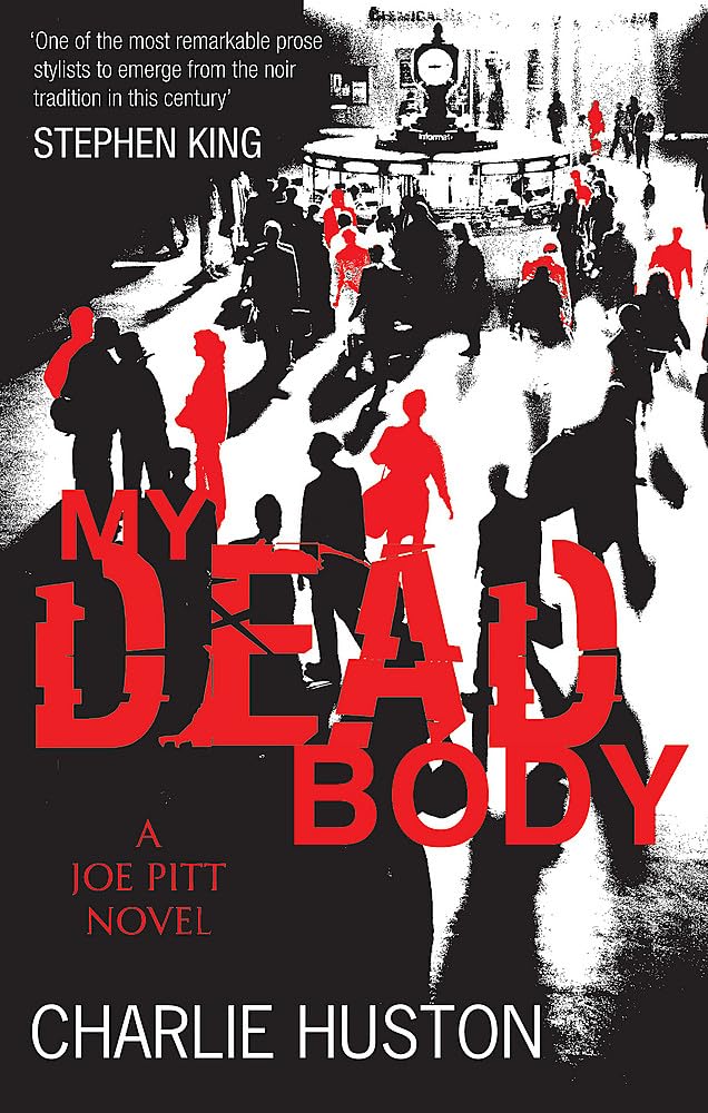 My Dead Body: A Joe Pitt Novel Action & Adventure