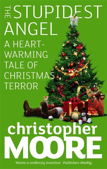 The Stupidest Angel: A Heartwarming Tale of Christmas Terror Fantasy & Sci-Fi