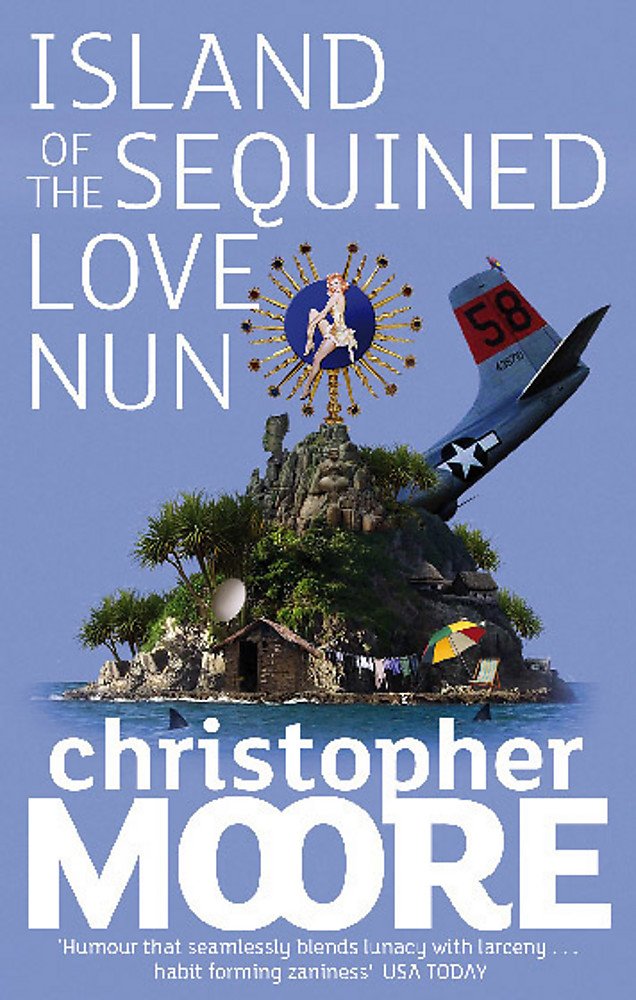 Island Of The Sequined Love Nun: A Novel book