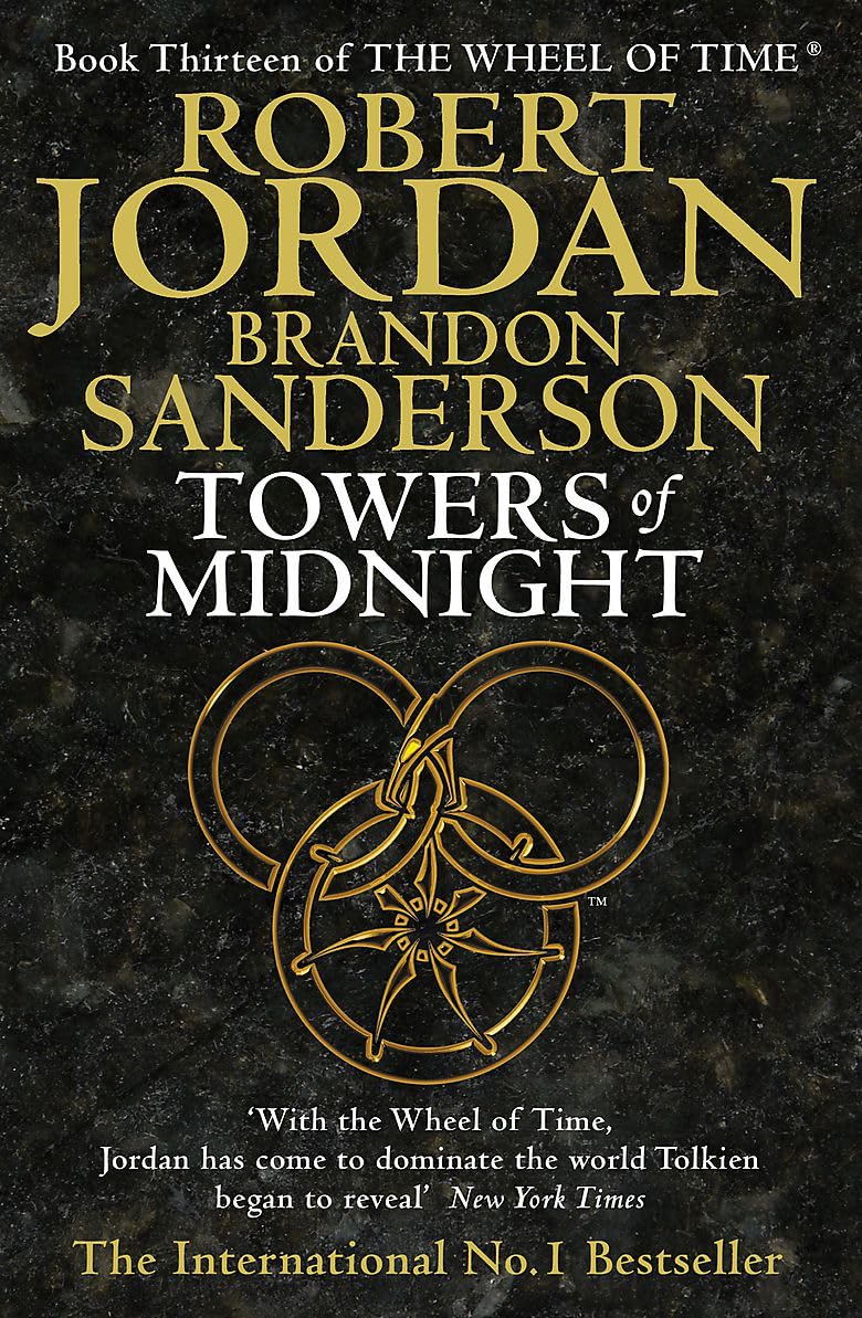 Towers Of Midnight: Book 13 of the Wheel of Time Fantasy & Sci-Fi