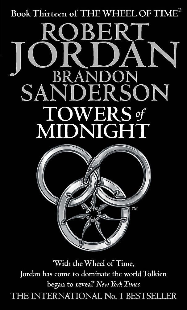 Towers Of Midnight: Book 13 of the Wheel of Time Fantasy & Sci-Fi