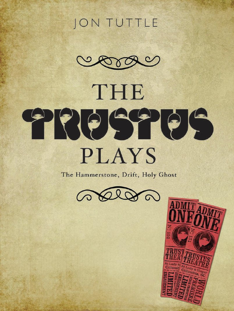 The Trustus Plays Books