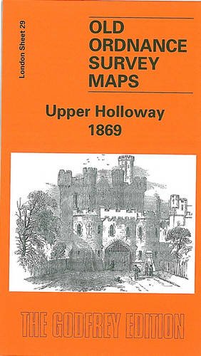 Upper Holloway 1869: London Sheet 029.1 (Old Ordnance Survey Maps of London) Politics & History
