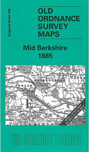 Mid Berkshire 1885: One Inch Map 268 (Old Ordnance Survey Maps of England & Wales) Leisure, Home & Garden