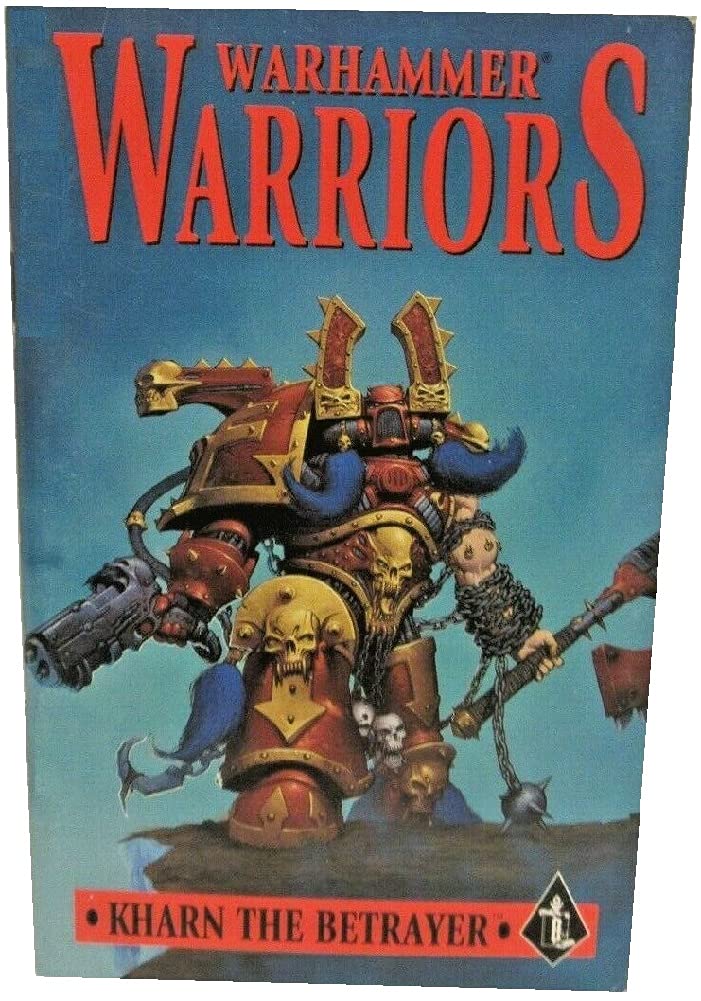 Kharn the Betrayer: Khorne Berserkere (Warhammer Warriors) Contemporary literature