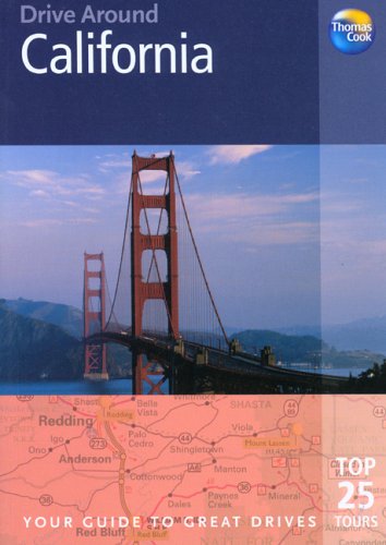 Drive Around California: Your Guide To Great Drives Leisure, Home & Garden