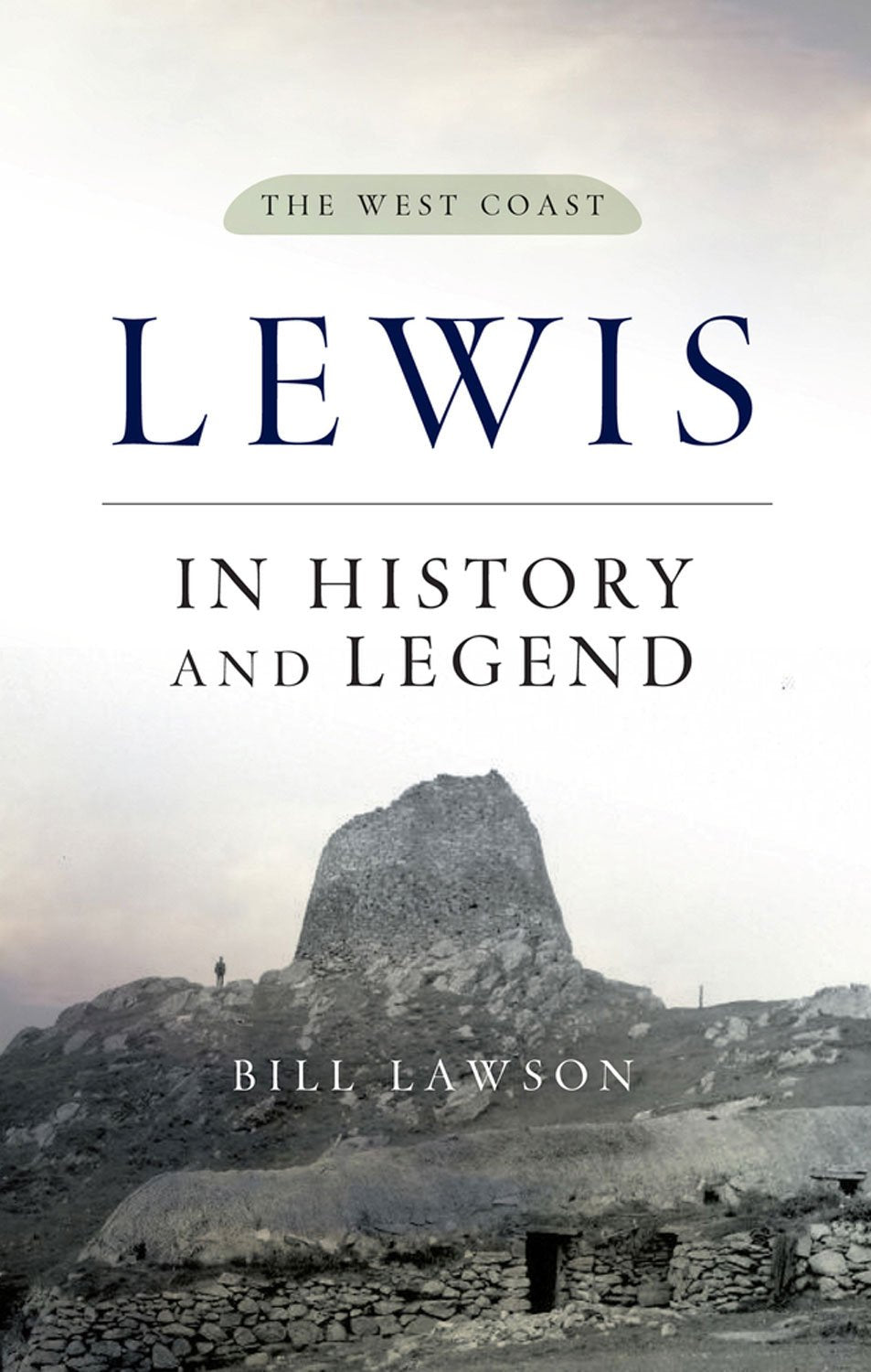 Lewis in History and Legend: The West Coast Learning & Reference