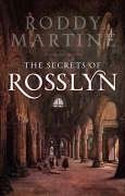 Rosslyn: The Story of Rosslyn Chapel and the True Story Behind the Da Vinci Code Politics & History