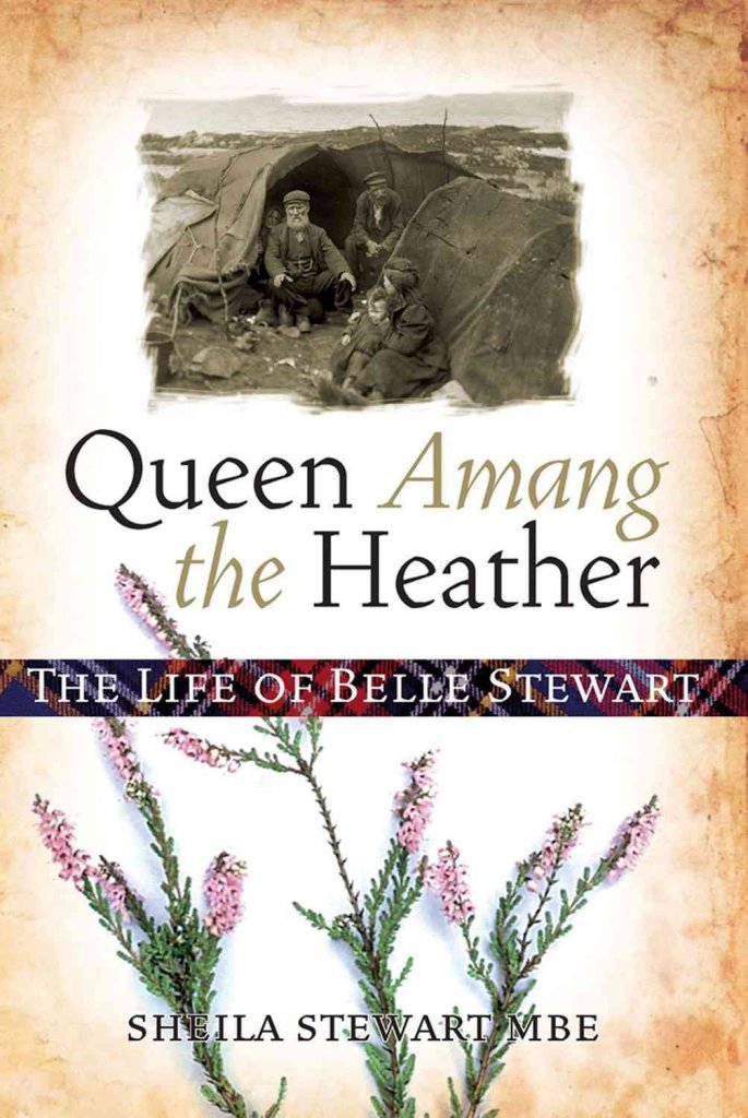 Queen Amang the Heather: The Life of Belle Stewart Social Sciences