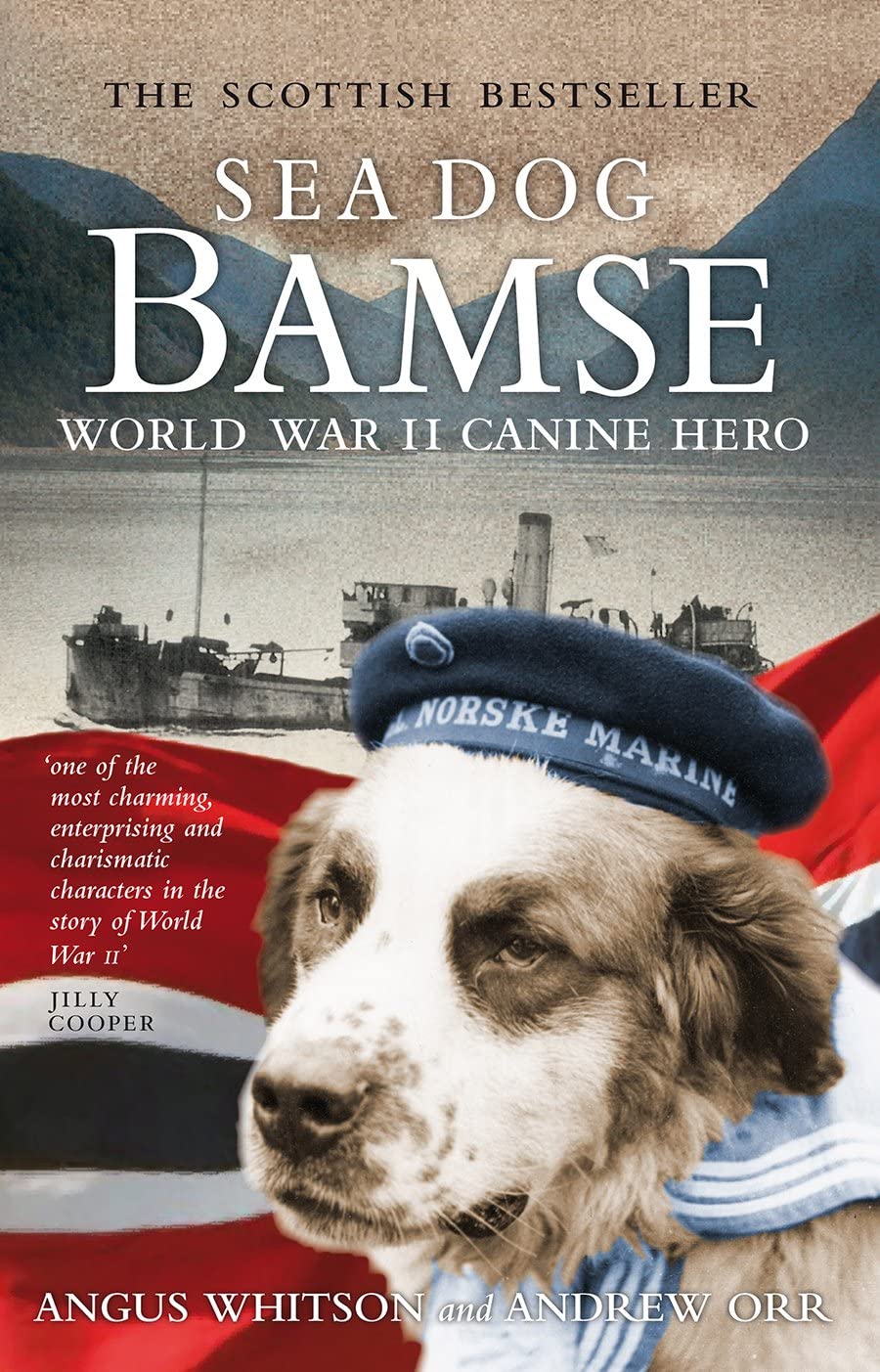 Sea Dog Bamse: World War II Canine Hero Biographies & Memoirs