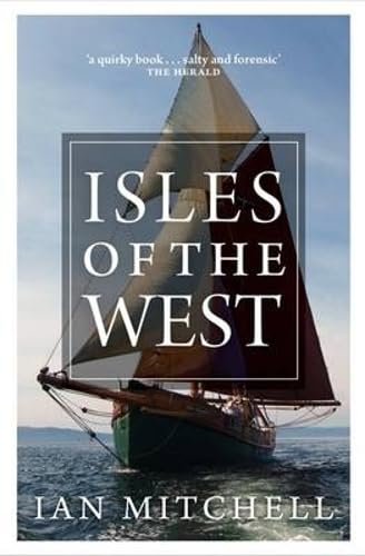 Isles of the West: A Hebridean Voyage Books