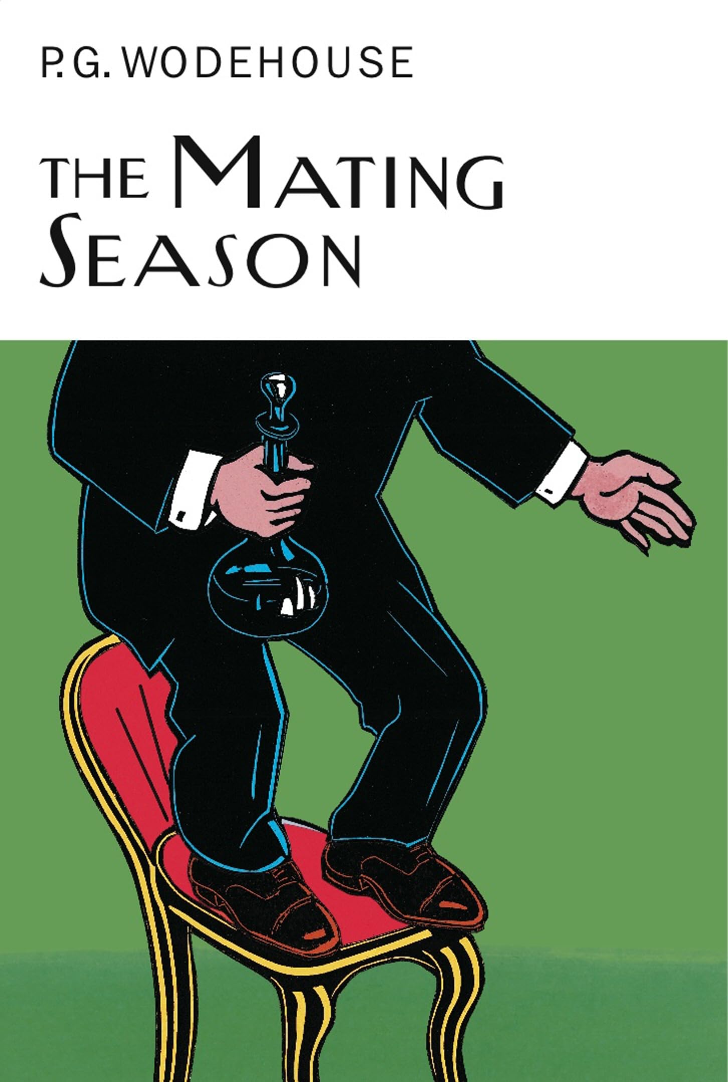 The Mating Season (Everyman's Library P G WODEHOUSE) Contemporary literature