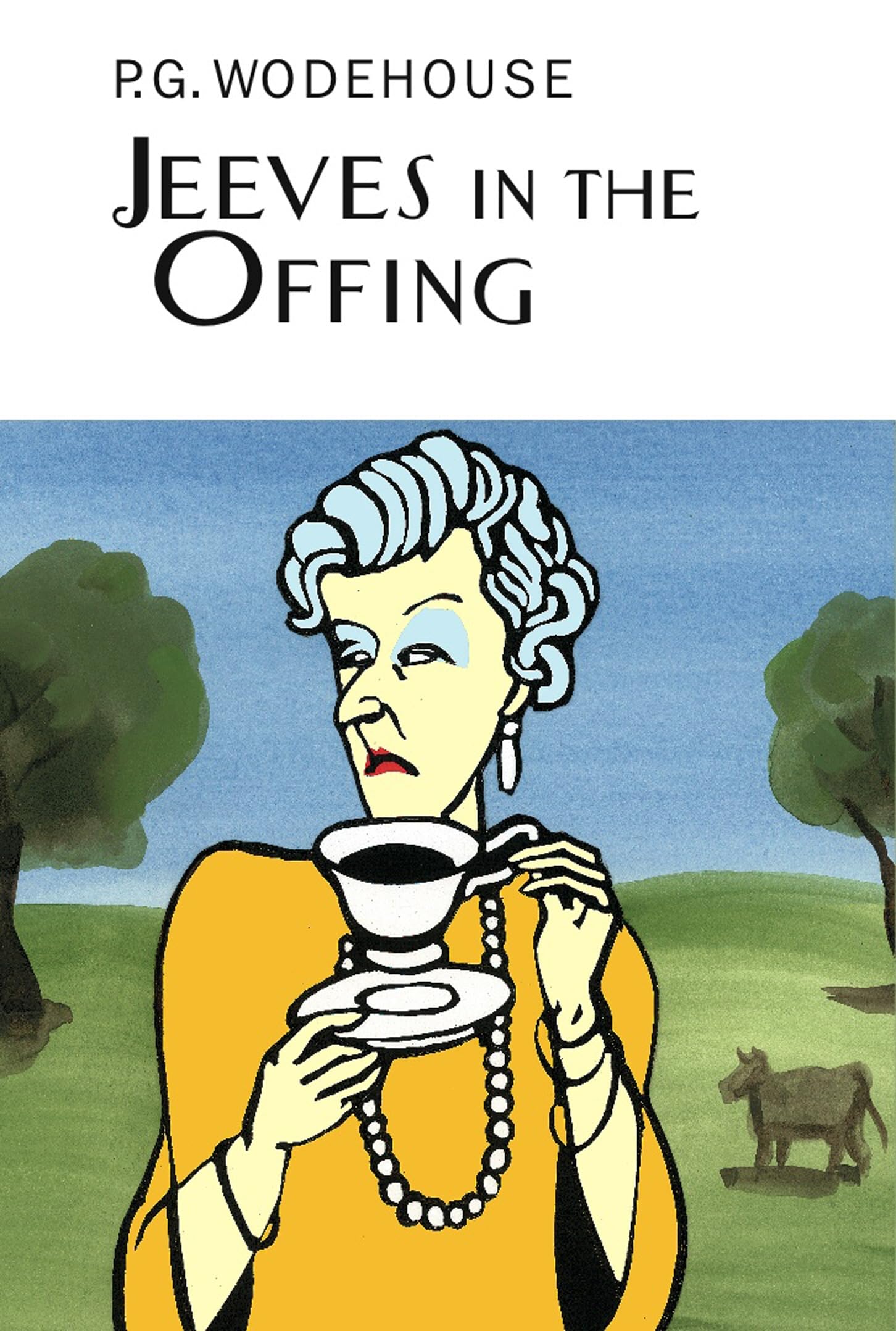 Jeeves In The Offing (Everyman's Library P G WODEHOUSE) Contemporary literature