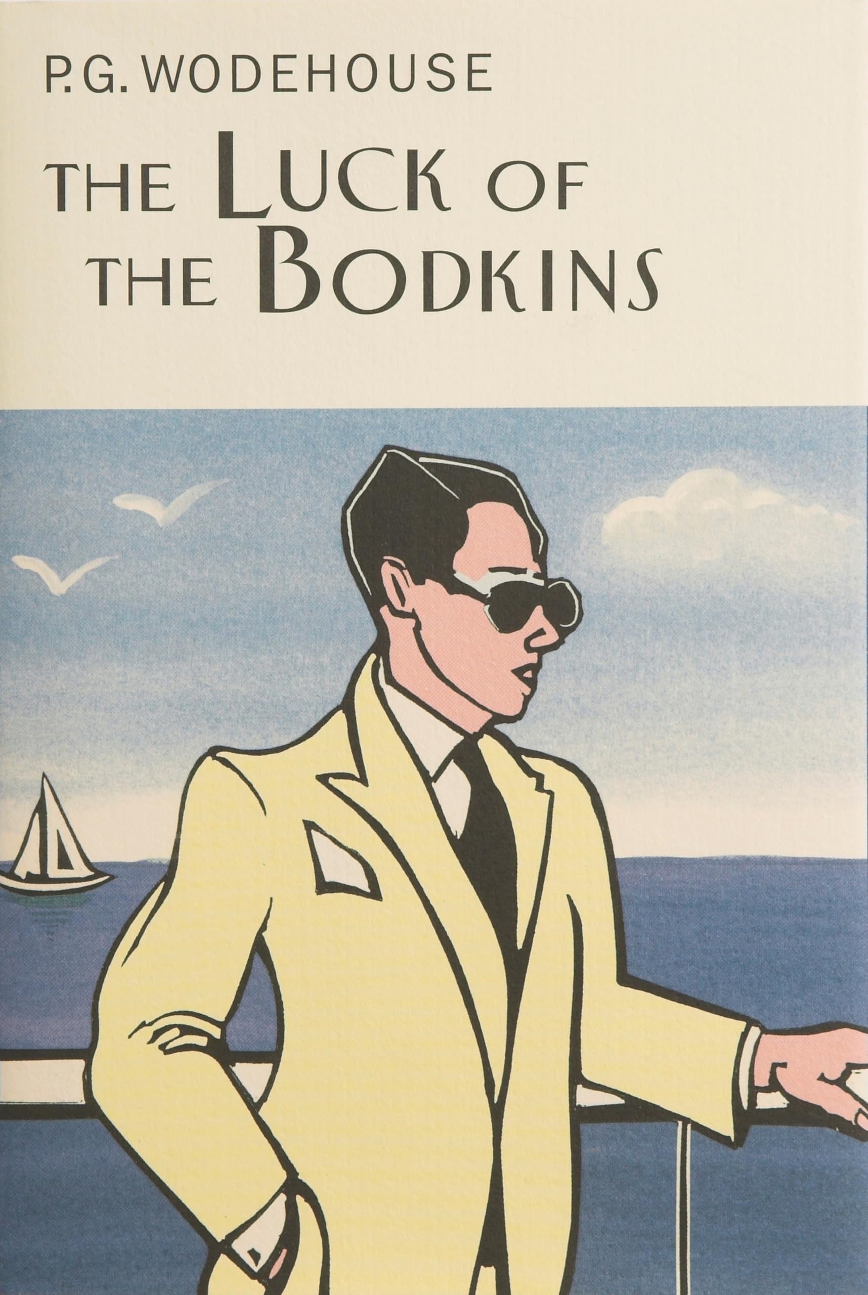 The Luck Of The Bodkins (Everyman's Library P G WODEHOUSE) Contemporary literature