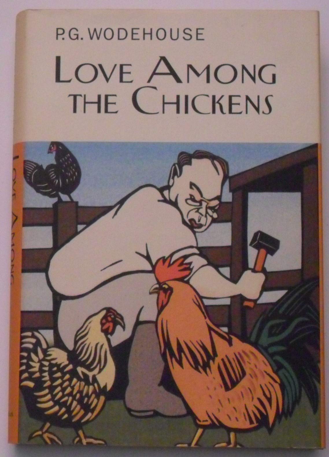 Love Among the Chickens (Everyman's Library P G WODEHOUSE) Contemporary literature