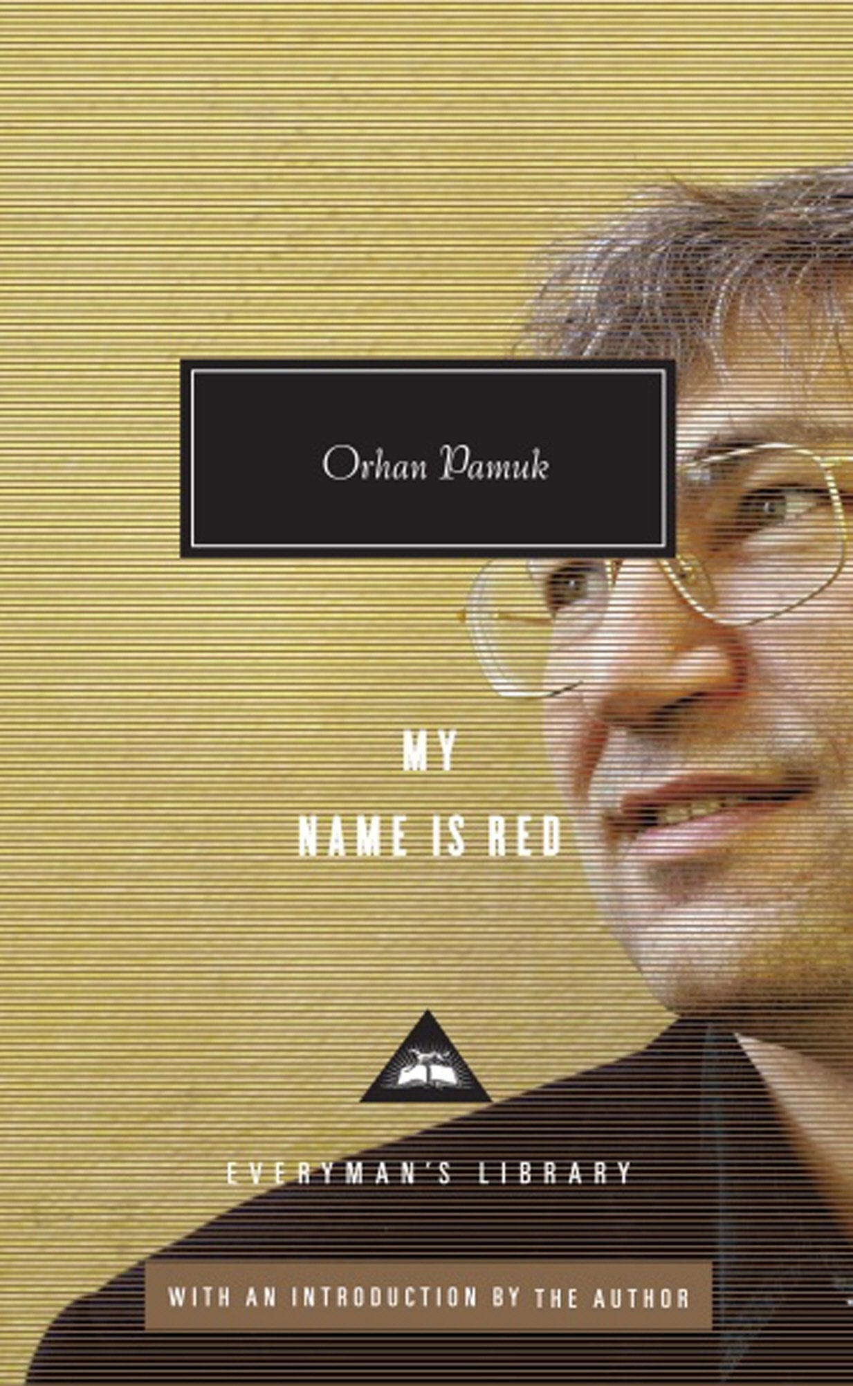 My Name is Red: Orhan Pamuk (Everyman's Library CLASSICS) Contemporary literature