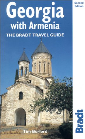 Georgia With Armenia: The Bradt Travel Guide (Bradt Travel Guides) Leisure, Home & Garden