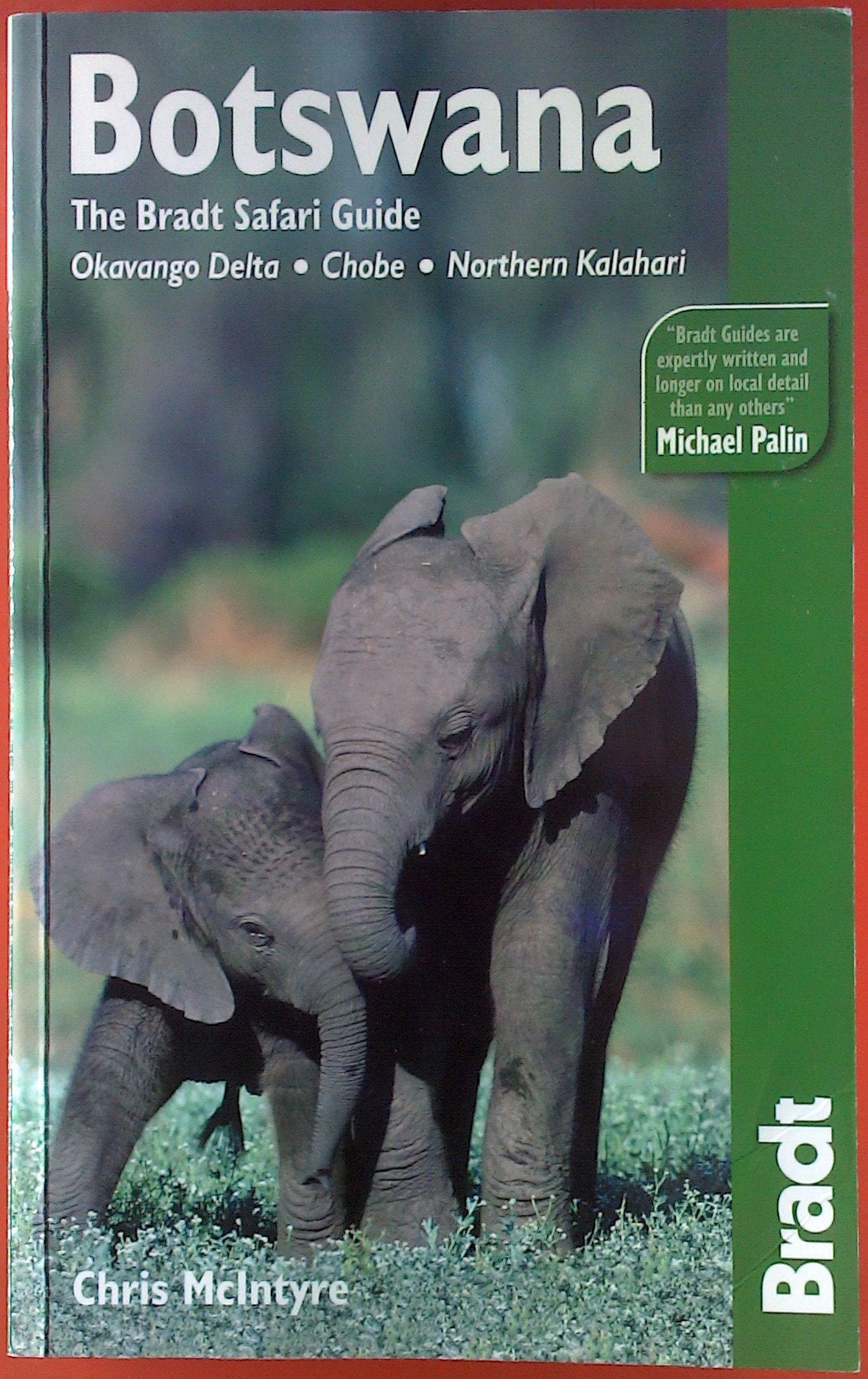 Bradt Safari Guide Botswana: Okavango Delta, Chobe, Northern Kalahari (Bradt Safari Guides) Leisure, Home & Garden