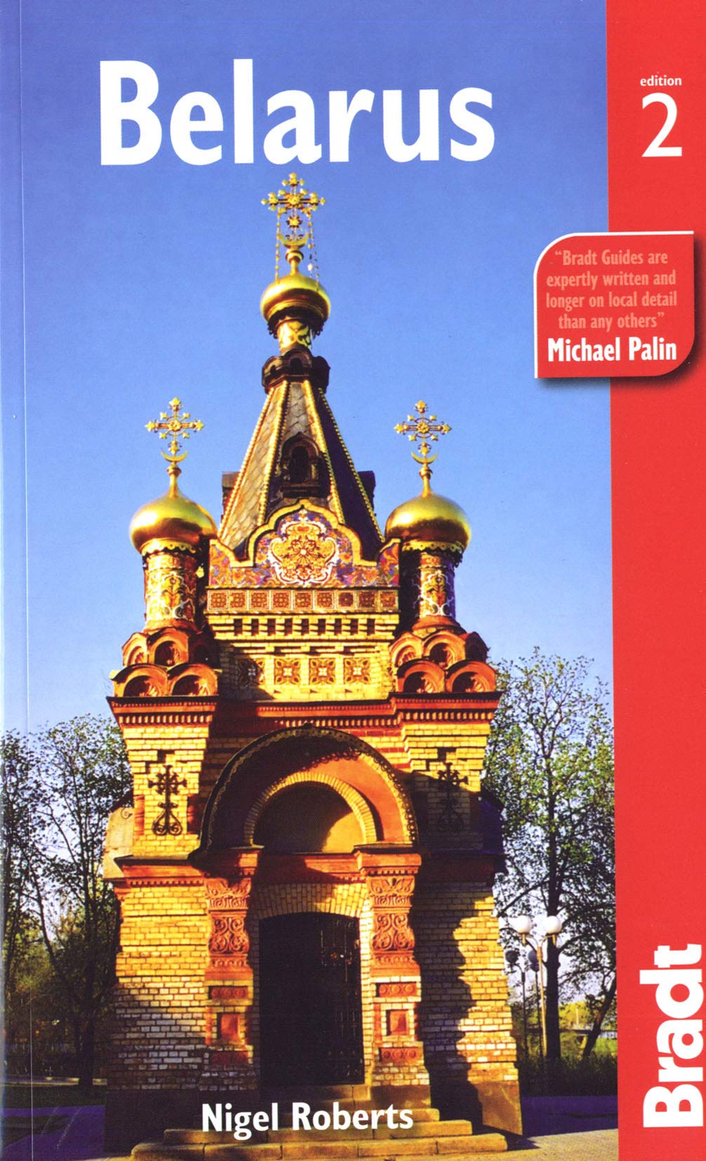 Bradt Belarus: The Bradt Travel Guide (Bradt Travel Guides) Leisure, Home & Garden