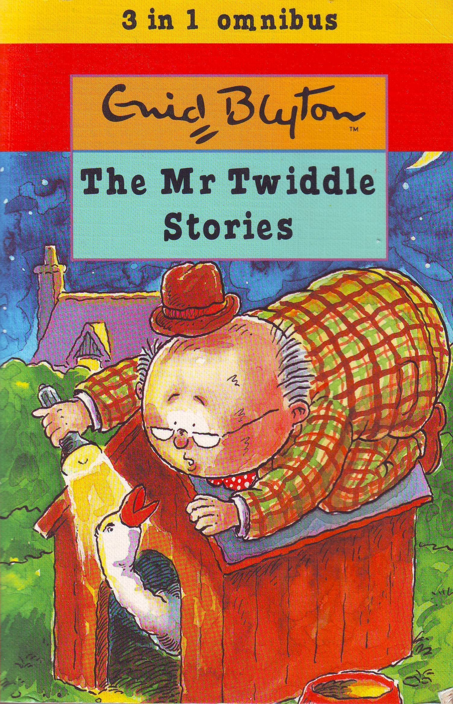The Mr Twiddle Stories (Enid Blyton 3 in 1) Novels & Short Stories