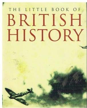 Little Book of British History Politics & History