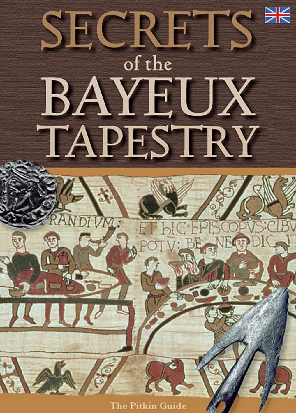 Secrets of the Bayeux Tapestry Film, Art & Culture