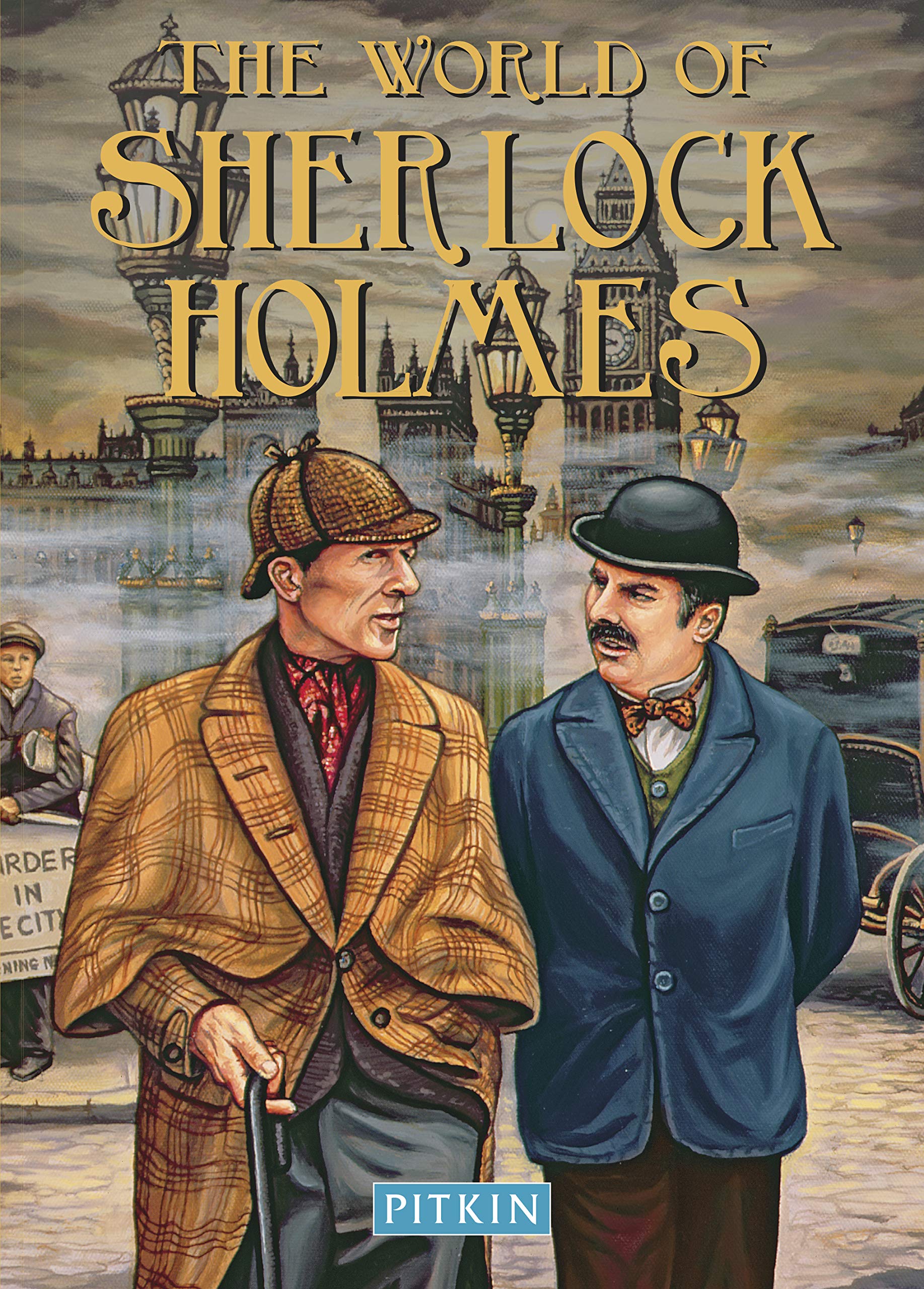 The World of Sherlock Holmes (Pitkin Biographical) Social Sciences