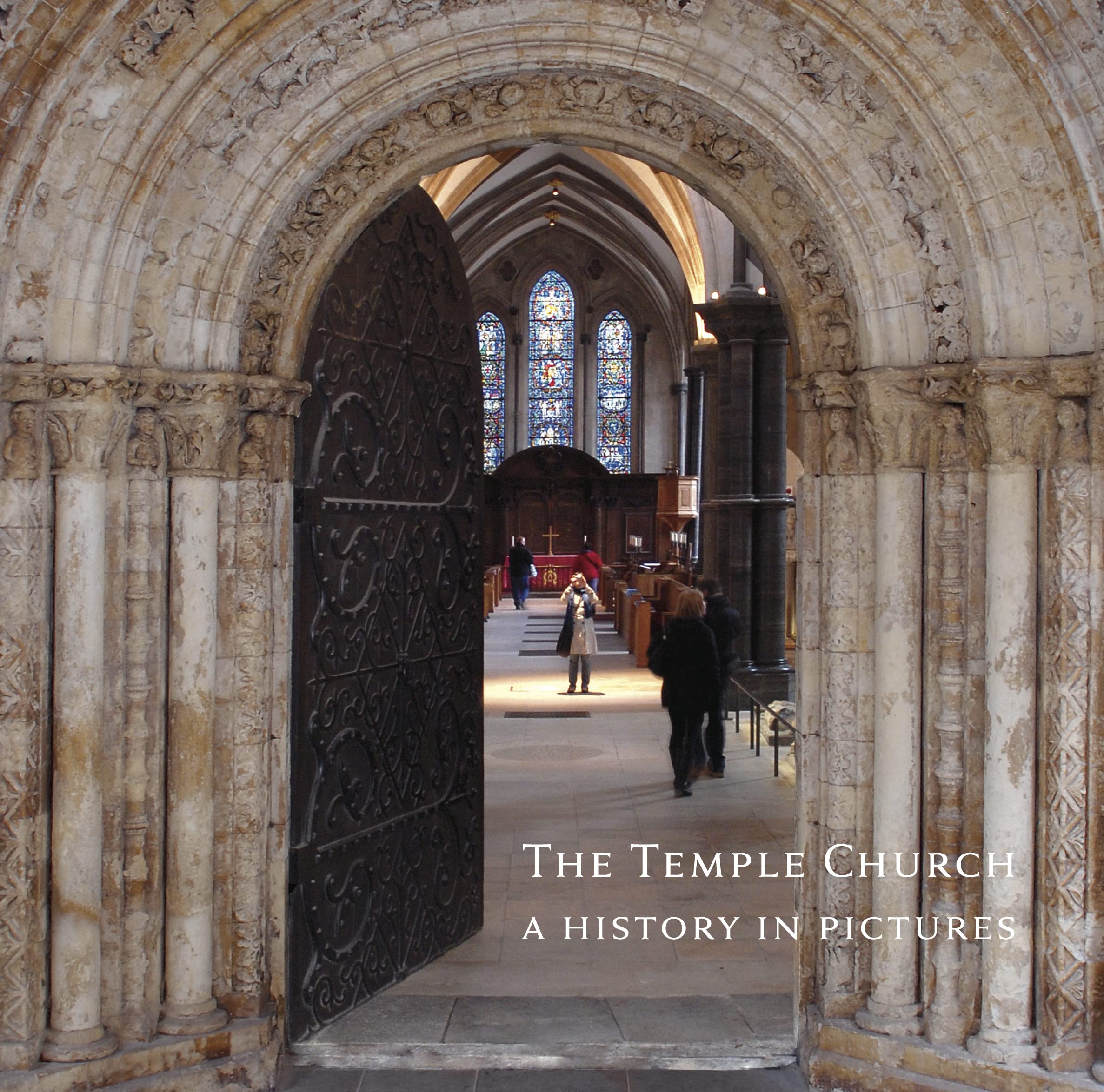Temple Church, a History in Pictures Politics & History