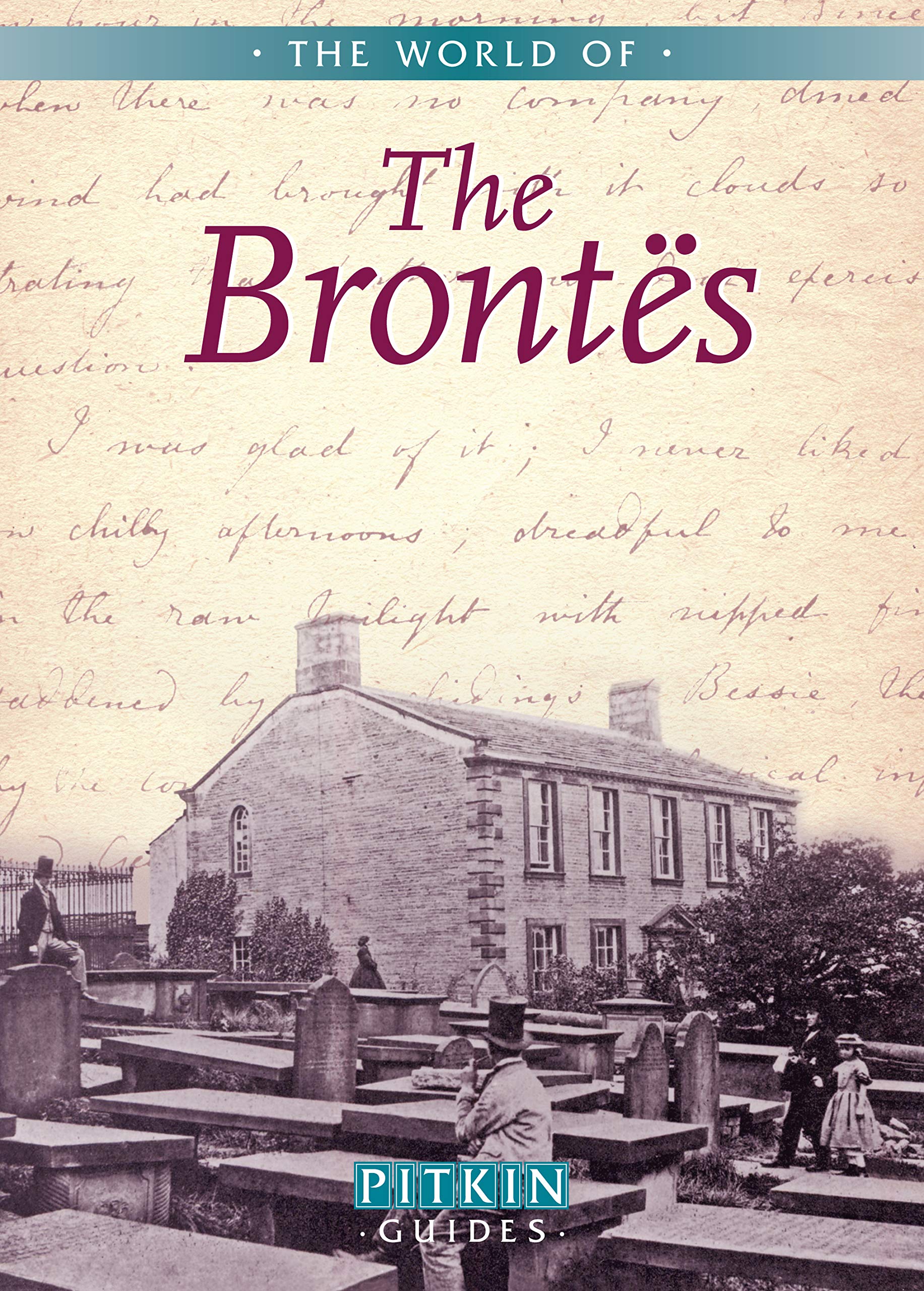 The World of the Brontes (Pitkin Guides) Social Sciences