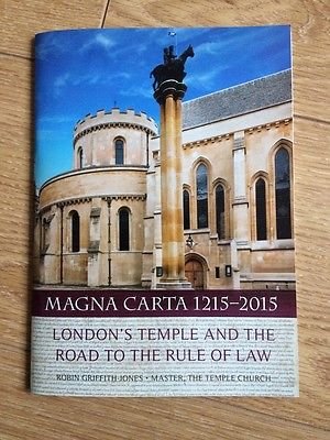 Magna Carta 12-15-2015, London's Temple and the Road to the Rule of Law Politics & History